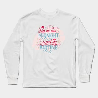 Kiss Me Now Funny New Year Graphic Long Sleeve T-Shirt